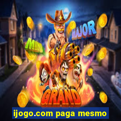 ijogo.com paga mesmo